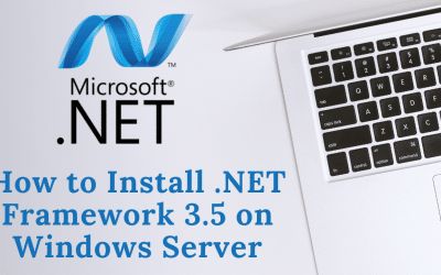 How to Install .NET Framework 3.5 on Windows Server