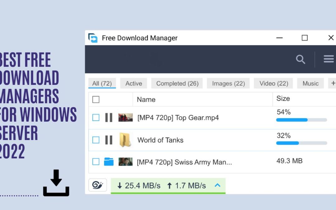 Best Free Download Managers For Windows Server 2022