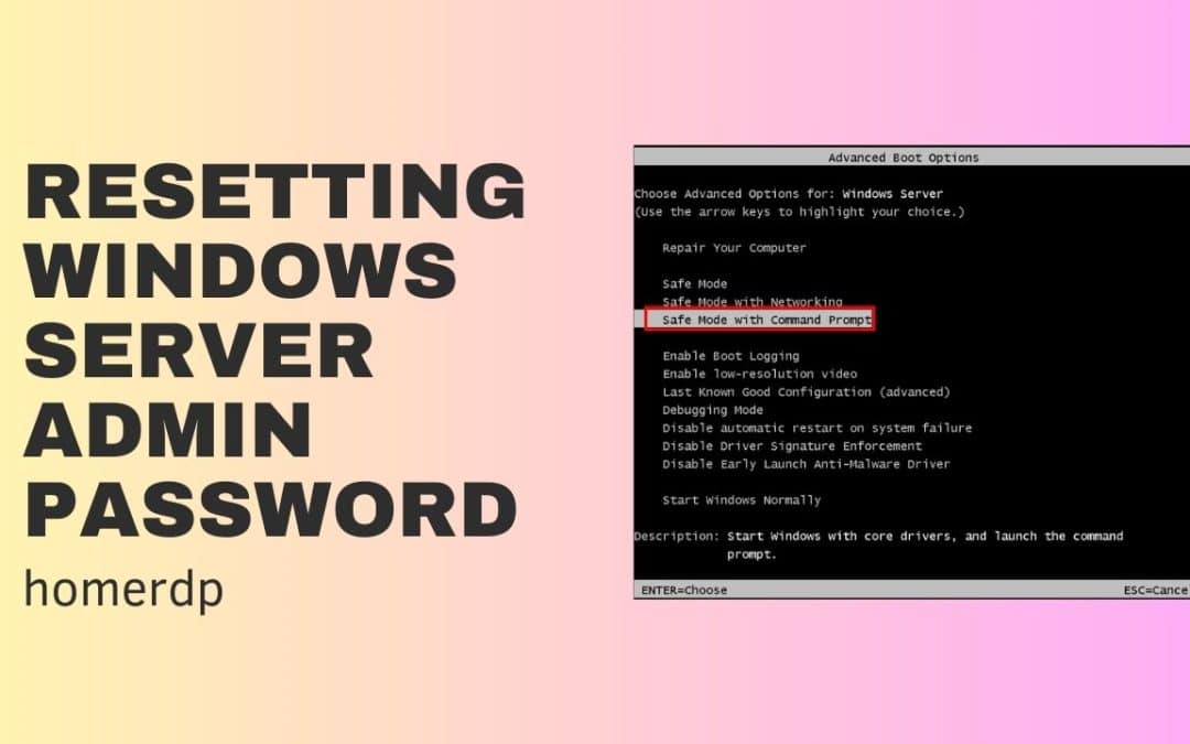Resetting Windows Server Admin Password