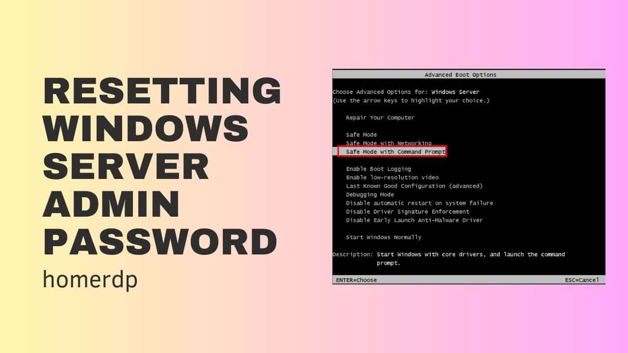 Resetting Windows Server Admin Password