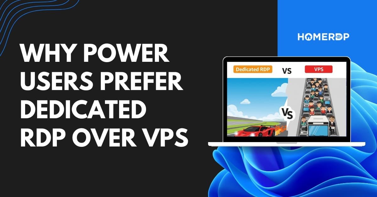 Dedicated RDP
HOMERDP