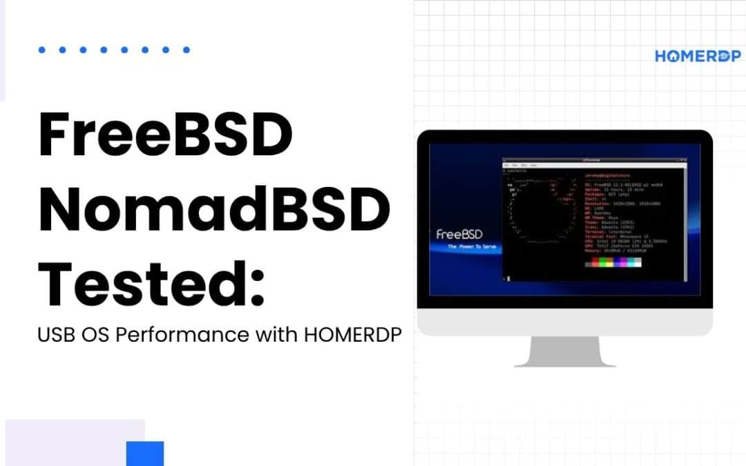 FreeBSD NomadBSD Tested: USB OS Performance with HOMERDP