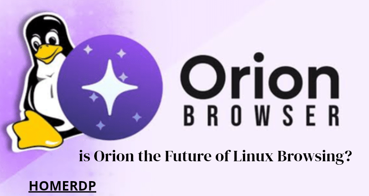 Is Orion the Future of Linux Browsing?