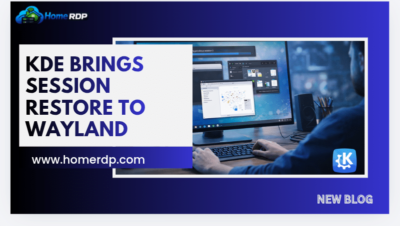 KDE Brings Session Restore to Wayland