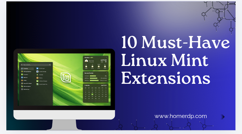 10 Must-Have Linux Mint Extensions